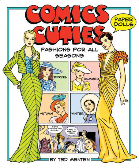 Comics Cuties Fashions for All Seasons Paper Dolls by Ted Menten