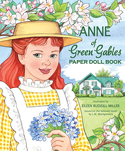 Anne of Green Gables Paper Dolls by Eileen Rudisill Miller
