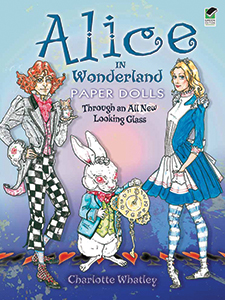 Alice in Wonderland Paper Dolls by Charlotte Whatley